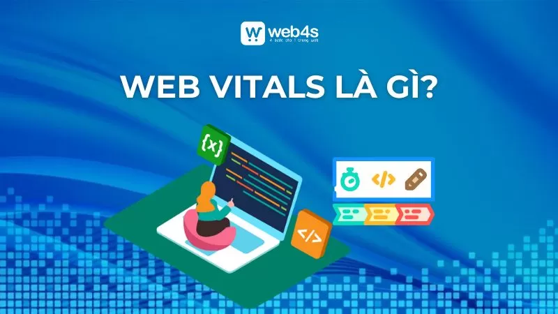 Web Vitals là gì?